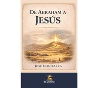 DE ABRAHAM A JESÚS