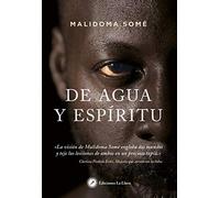 De agua y espíritu: Ritual, magia e iniciación en la vida de un chamán africano