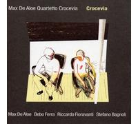 De Aloe Max Quartetto Crocevia - Crocevia