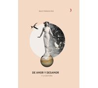 DE AMOR Y DESAMOR Y LA EDITORA