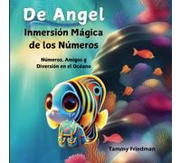 De Angel Inmersión Mágica de los Números: Números, Amigos y Diversión en el Océano