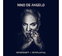 Nino de Angelo Gesegnet und Verflucht (CD)
