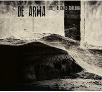 De Arma - Lost, Alien & Forlorn