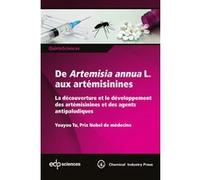 De Artemisia annua L. aux artémisinines Youyou Tu (Auteur)