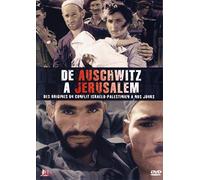 De Auschwitz à Jérusalem