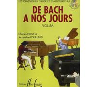 HERVE C. / POUILLARD J. - DE BACH A NOS JOURS VOL.5A - PIANO *CD EN OPTION*
