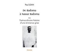 De Badoma à Nassar Badoma ou l'extraordinaire histoire d'une éminence grise