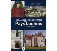 De balades en découvertes en Pays Lochois Pascal Dubrisay (Auteur)