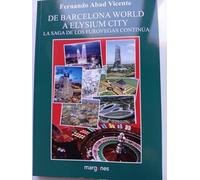 DE BARCELONA WORLD A ELYSIUM CITY: LA SAGA DE LOS EUROVEGAS CONTINÚA