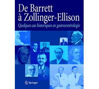 Springer – De Barrett à Zollinger-Ellison: Quelques cas historiques en gastroentérologie – Broché
