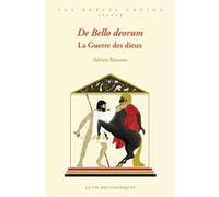 De Bello deorum. La Guerre des dieux Adrien Bresson (Auteur)