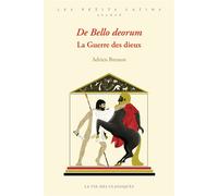 De Bello deorum. La Guerre des dieux Edition bilingue français-latin - Adrien Bresson - La Vie des Classiques - broché - Méthode de langue