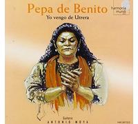De Benito Pepa - Yo Vengo De Utrera