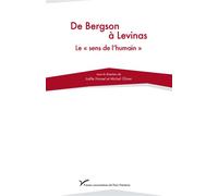 De Bergson à Levinas Le "sens de l'humain" - Joëlle Hansel - Pu.paris Nanterre - broché - Essai