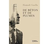 De Béton et de Plumes