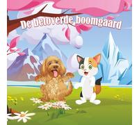 De Betoverde Boomgaard (Scruffy & Snuggy): Magische avonturen van een kat en een hond voor jonge ontdekkers