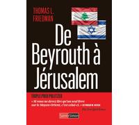 De Beyrouth à Jérusalem - Thomas Friedman - Saint-Simon - broché - Essai