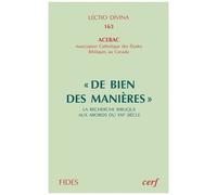 De Bien Des Manières - La Recherche Biblique Aux Abords Du Xxie Siècle