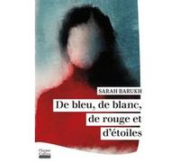 Sarah Barukh – De bleu, de blanc, de rouge et d'étoiles – Le nouveau roman choral – Broché