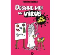 DE BOECK SUPERIEUR Dessine-moi un virus - La BD virale