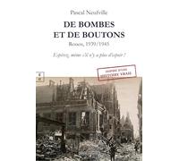 DE BOMBES ET DE BOUTONS : ESPÉREZ, MÊME S’IL N’Y A PLUS D’ESPOIR !