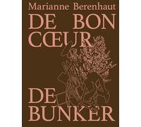 De Bon Coeur / De Bunker /franCais/anglais/allemand