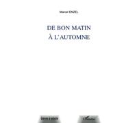 DE BON MATIN A L'AUTOMNE