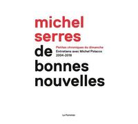 De Bonnes Nouvelles - Petites Chroniques Du Dimanche - 2004-2018