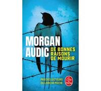 De bonnes raisons de mourir Morgan Audic (Auteur)