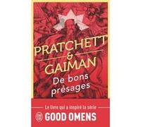 De bons présages Neil Gaiman (Auteur), Terry Pratchett (Auteur), Patrick Marcel (Traduction)