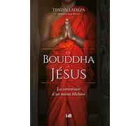 De Bouddha à Jésus : La conversion d´un moine tibétain