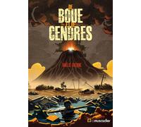 De boue et de cendres - Amélie Antoine - Le Muscadier - broché - Roman adolescent
