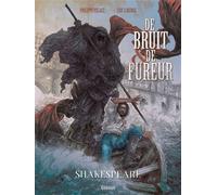 Philippe Pelaez – De Bruit et de Fureur – Tome 01 : Shakespeare – Glénat
