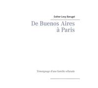 De Buenos Aires à Paris: Témoignage d'une famille séfarade