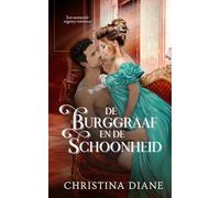 De Burggraaf en de Schoonheid: Een stomende regency-romance