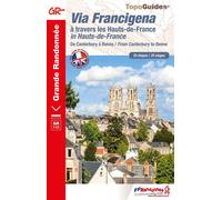 De Canterbury à Reims - Via Francigena (Bilingue Français/Anglais) Ref 1450 - Collectif - Federation Francaise De Randonnee Pedestre - broché - Guide