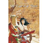 De Cape Et De Crocs - L'intégrale - Actes 3 Et 4