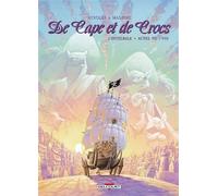 De Cape et de Crocs - Intégrale T07 à T08 Intégrale Tome 7 et Tome 8 - Alain Ayroles - Delcourt - cartonné - Bande dessinée