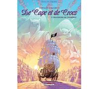 Alain Ayroles – De Cape et de Crocs, Tome 7 : Chasseurs de chimères – Delcourt – Cartonné