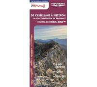 De Castellane à Sisteron: La route Napoléon en Provence