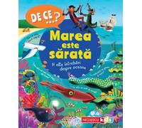 De ce? Marea este sarata si alte intrebari despre oceane - Anita Ganeri, Niculescu Kids, Editie in limba romana