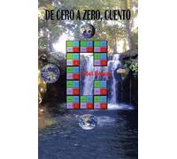 De Cero A Zero, Cuento