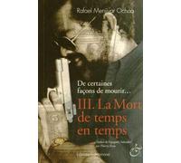 De Certaines Façons De Mourir - Tome 3 - La Mort De Temps En Temps