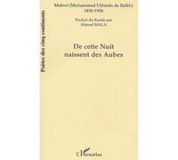 De cette nuit naissent des aubes - Mahwi - L'harmattan - broché - Poésie