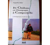 DE CHÂLONS EN CHAMPAGNE A COMPOSTELLE