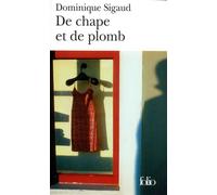 De chape et de plomb - Dominique Sigaud-Rouff - Gallimard - Poche - Roman
