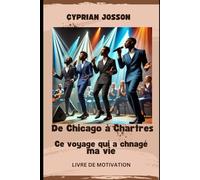 De Chicago à Chartres, ce voyage qui a changé ma vie