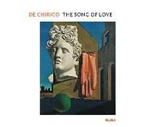 De Chirico: The Song Of Love