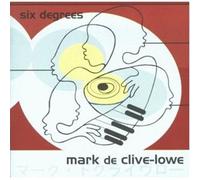 De Clive-Lowe,Mark - Six Degrees
