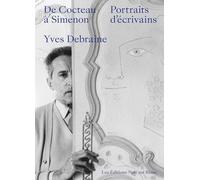 De Cocteau à Simenon: Portraits d'écrivains